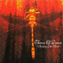 Throes of Dawn - Binding Of The Spirit